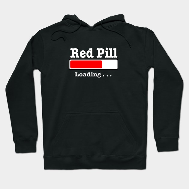 Red pill loading Hoodie by pickledpossums